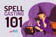 spellcast online|Spellcasting 101: Everything You Need to Know – .